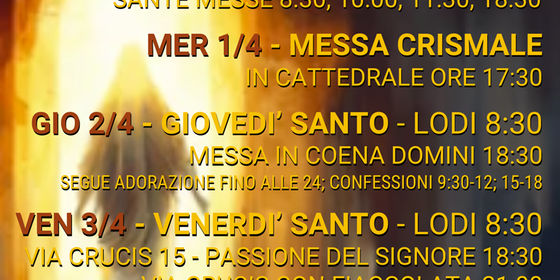 Orario delle celebrazioni della Settimana Santa